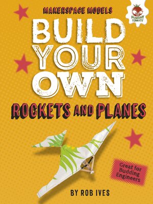 cover image of Build Your Own Rockets and Planes